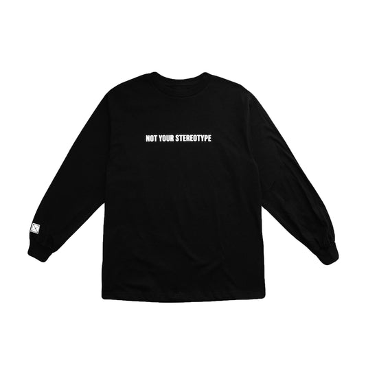 Classic Long Sleeve - NOT YOUR STEREOTYPE