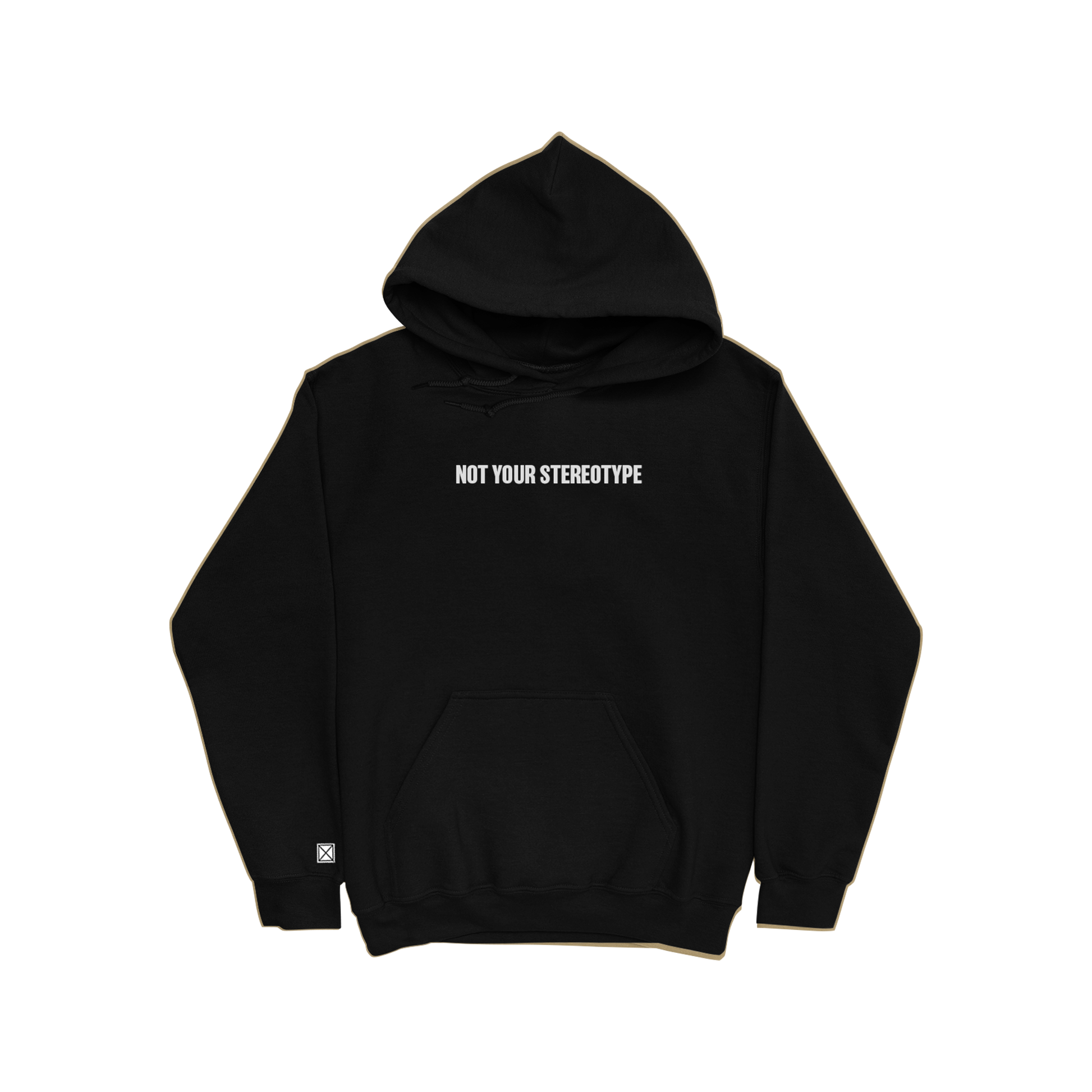 Classic Hoodie - NOT YOUR STEREOTYPE